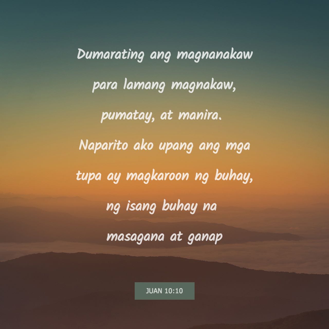 Juan 10:10 Dumarating ang magnanakaw para lamang magnakaw ...