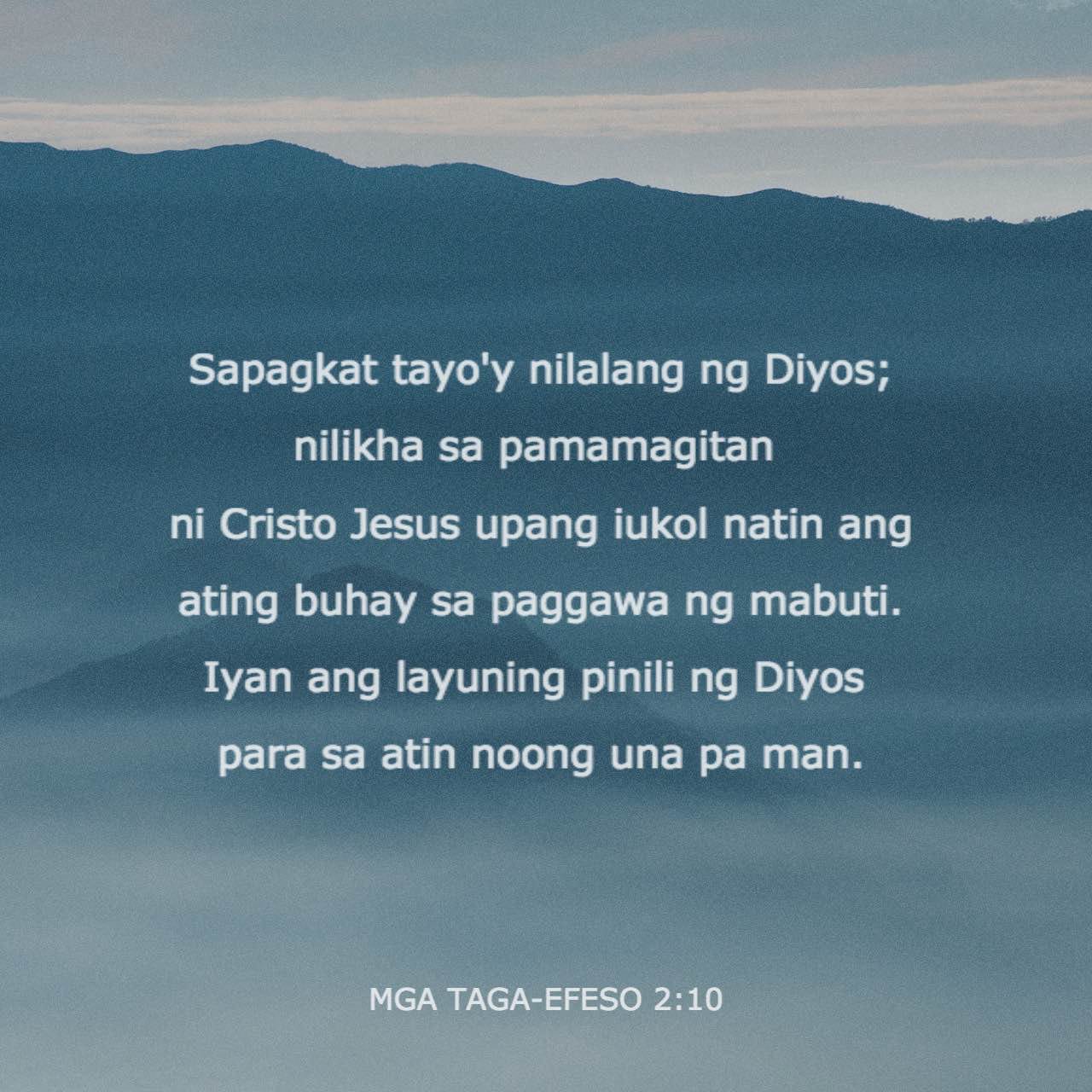 Mga TagaEfeso 210 Sapagkat tayo'y nilalang ng Diyos; nilikha sa