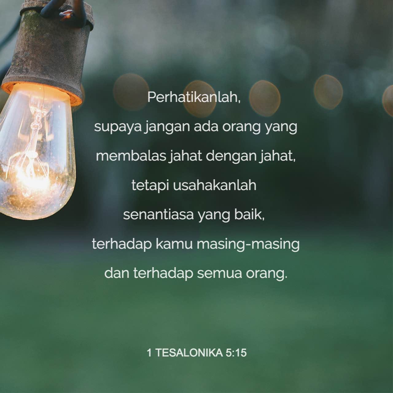 Ayat Hari Ini 1 Tesalonika 514 18 The Bible App Biblecom