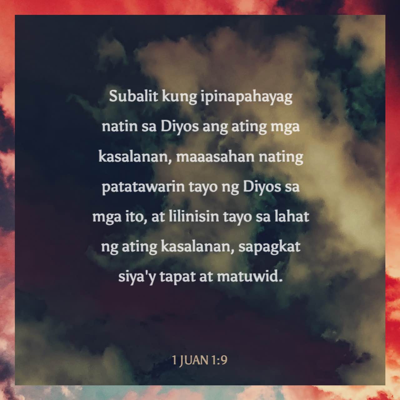 1 Juan 1:9 Subalit Kung Ipinapahayag Natin Sa Diyos Ang Ating Mga ...