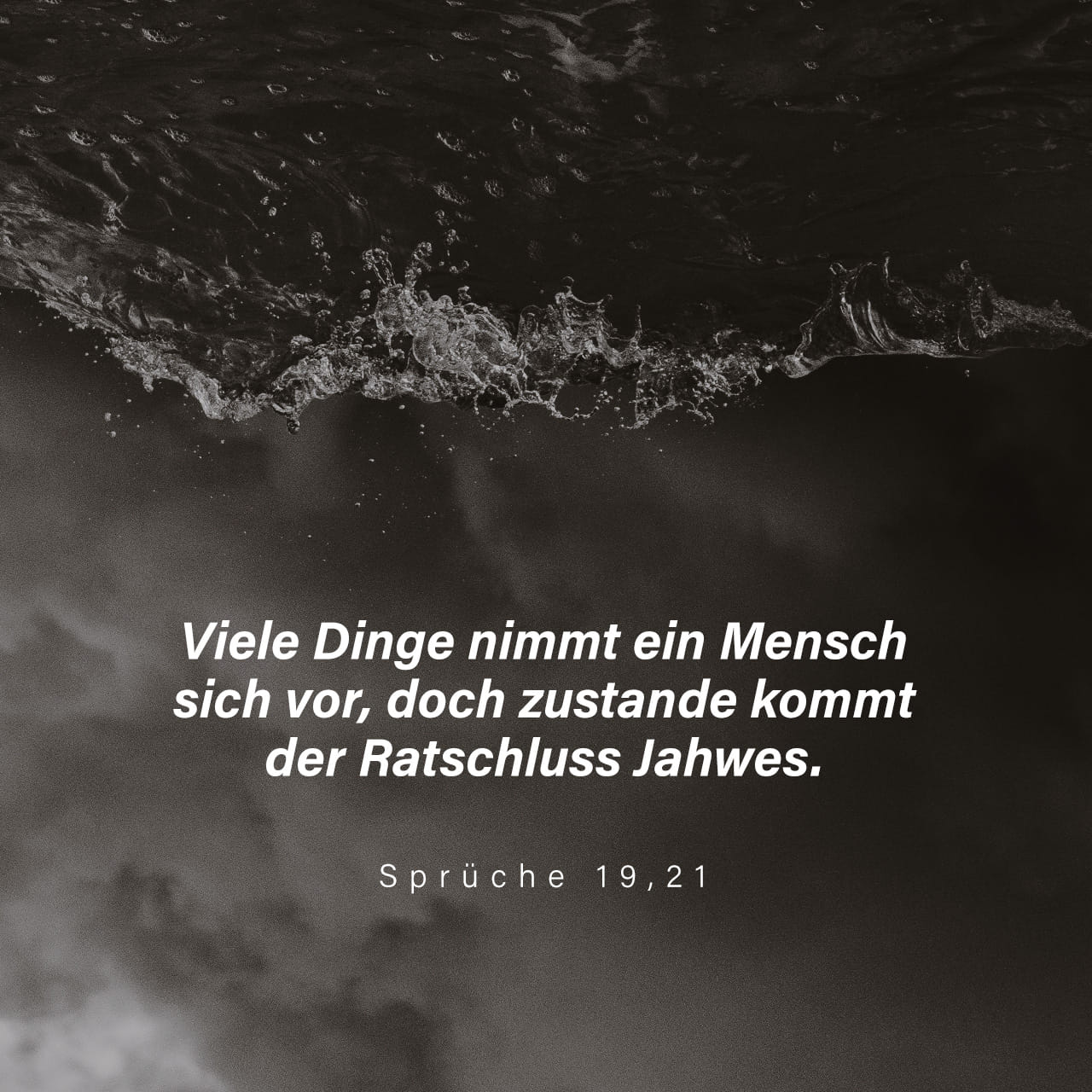 39+ Sprüche Bibel Viele Gedanken Sind Im Herzen Des Mannes, Sprüche 19