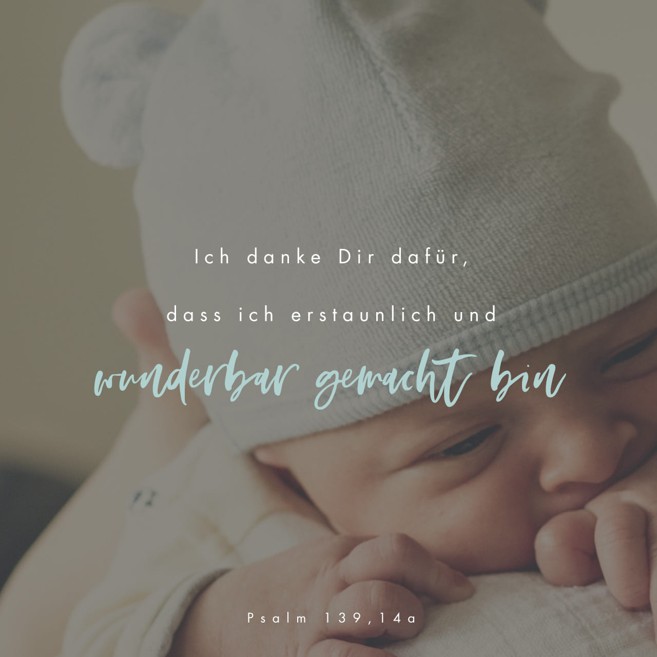Psalm 1391316 Du hast mich mit meinem Innersten geschaffen, im Leib meiner Mutter hast du mich