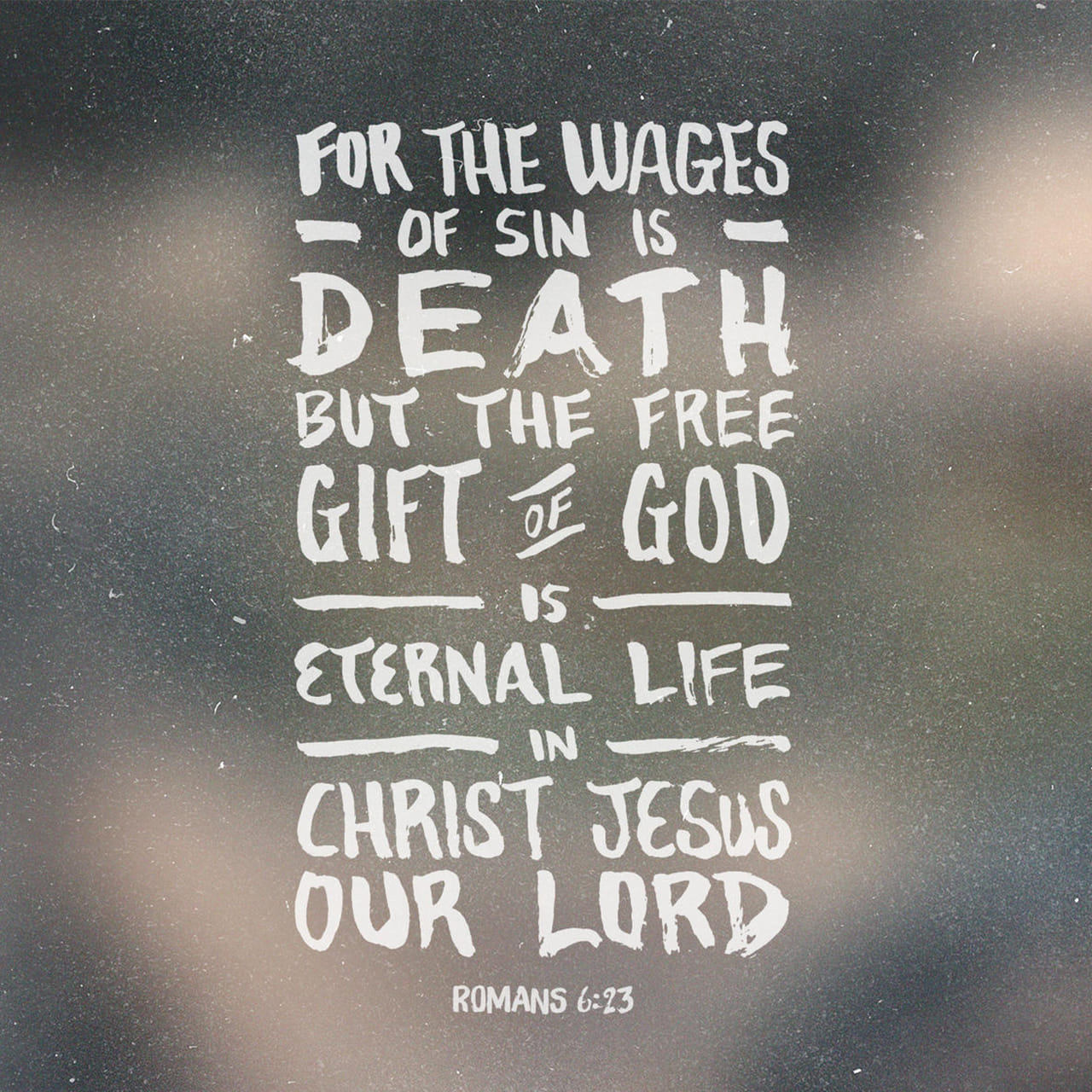 Verse of the Day - Romans 6:23 | The Bible App | Bible.com