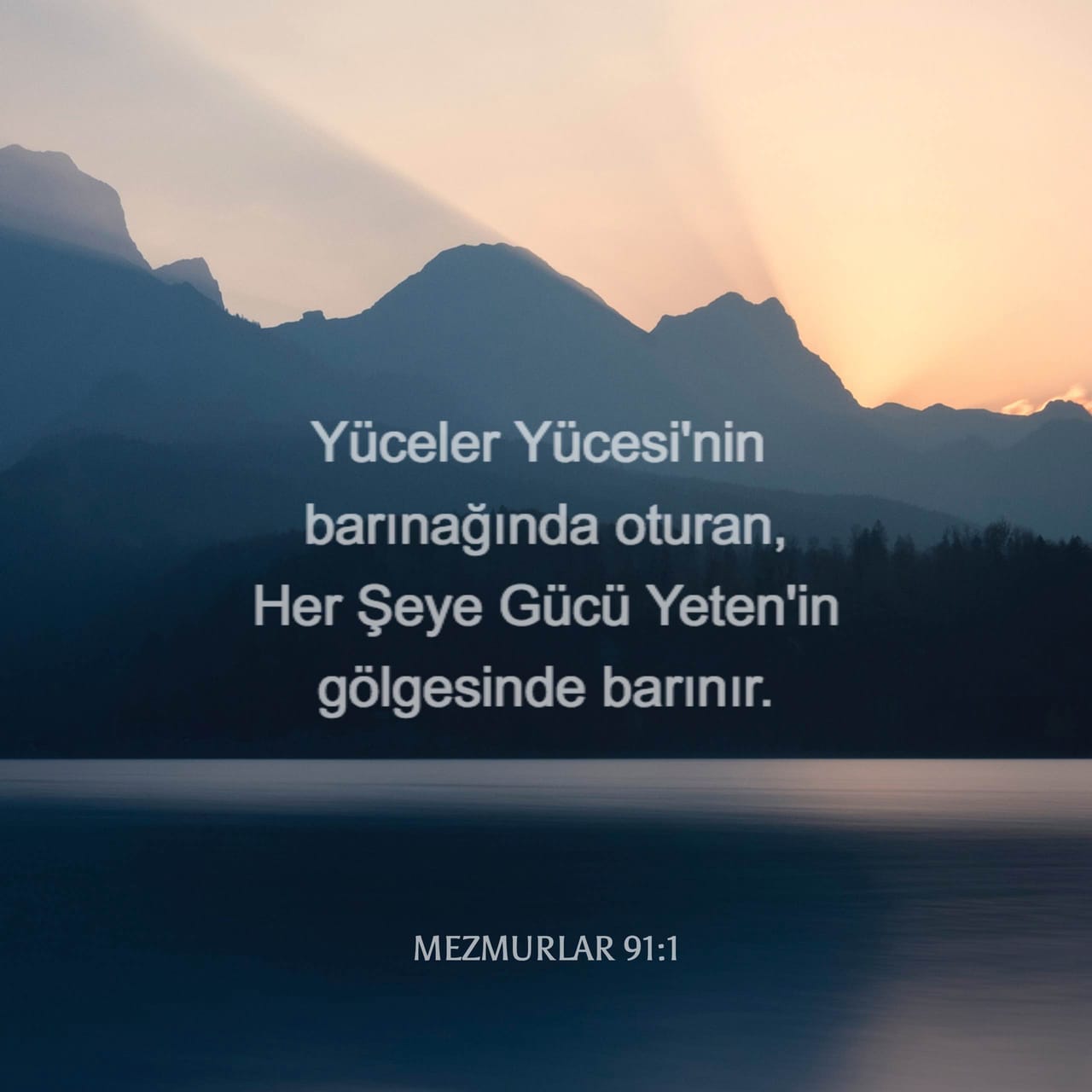 Mezmurlar 911 16 Yüceler Yücesinin Barınağında Oturan Her - 