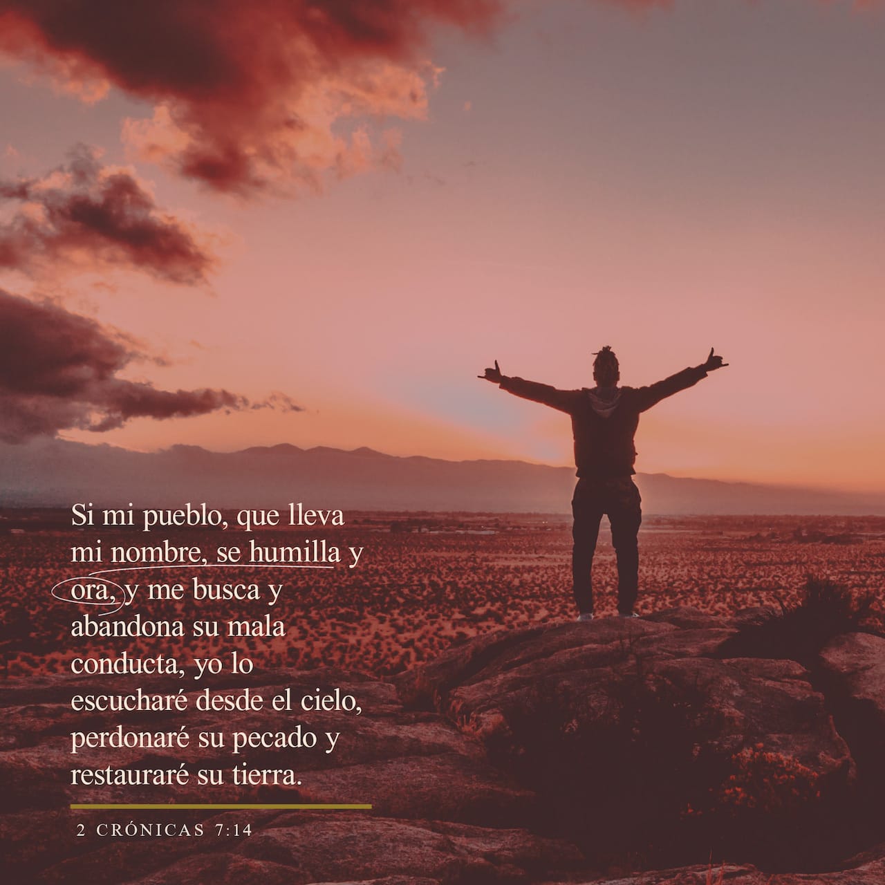 2 Crónicas 7:14 si se humillare mi pueblo, sobre el cual mi nombre es ...