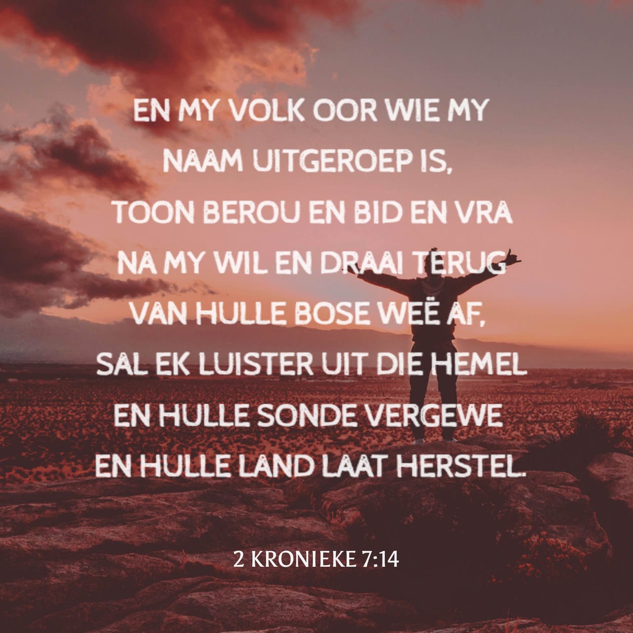 2 KRONIEKE 7:14 en my volk oor wie my Naam uitgeroep is, toon berou en ...