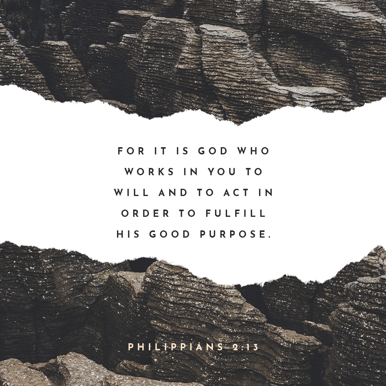 philippians-2-13-for-it-is-god-who-works-in-you-to-will-and-to-act-in-order-to-fulfill-his-good