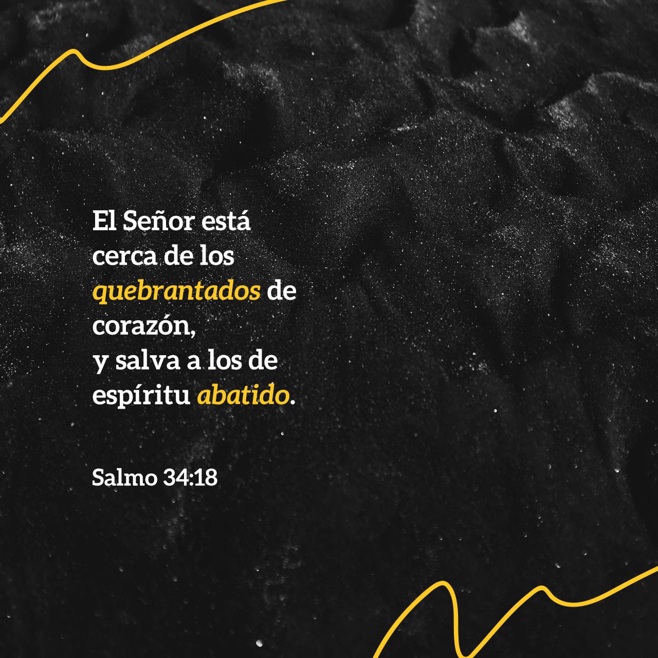 Salmos 34:18 Cercano está Jehová a los quebrantados de corazón; Y salva ...