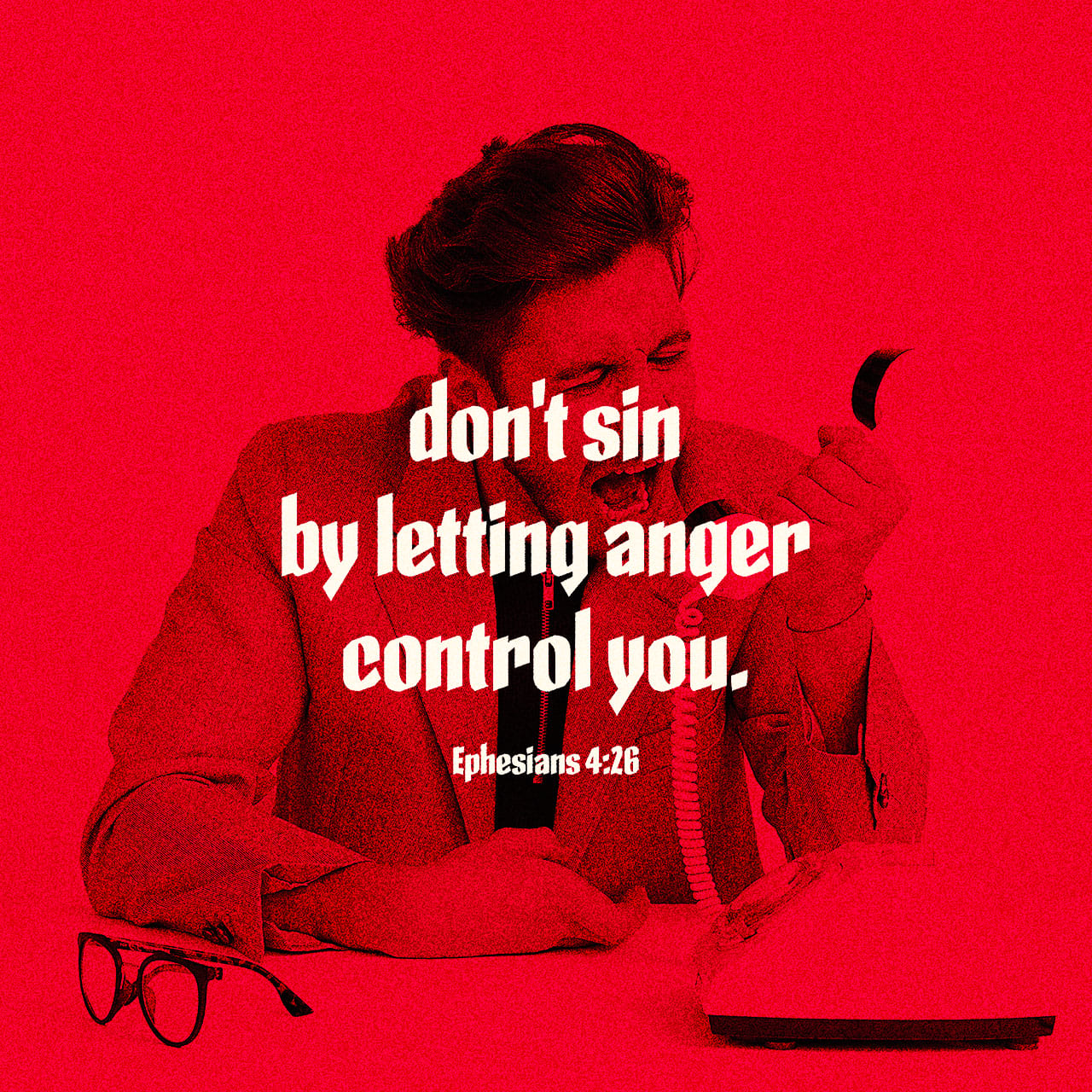 Ephesians 426 27 “be Angry And Do Not Sin” Do Not Let The Sun Go 5073