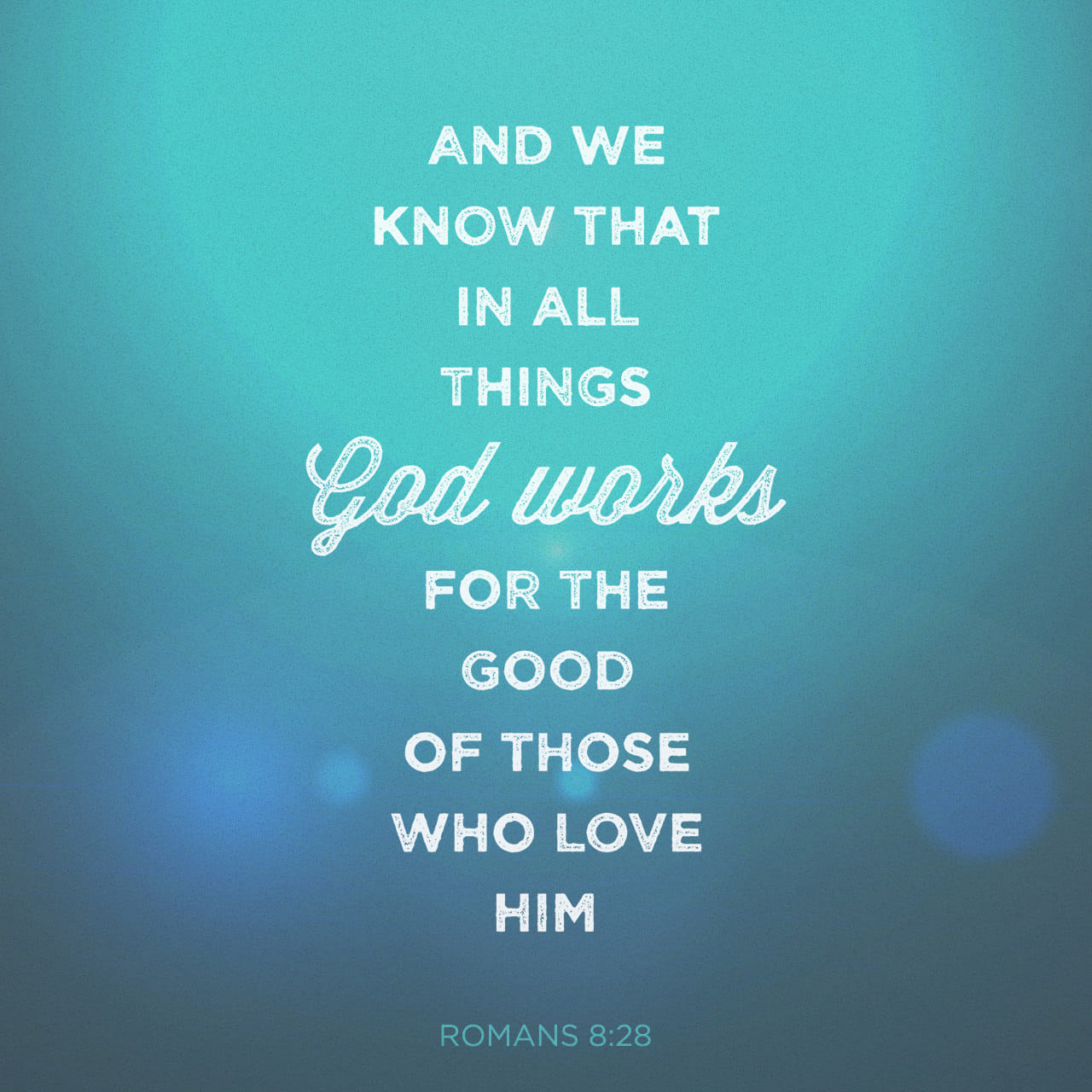 Image result for Romans 8:28