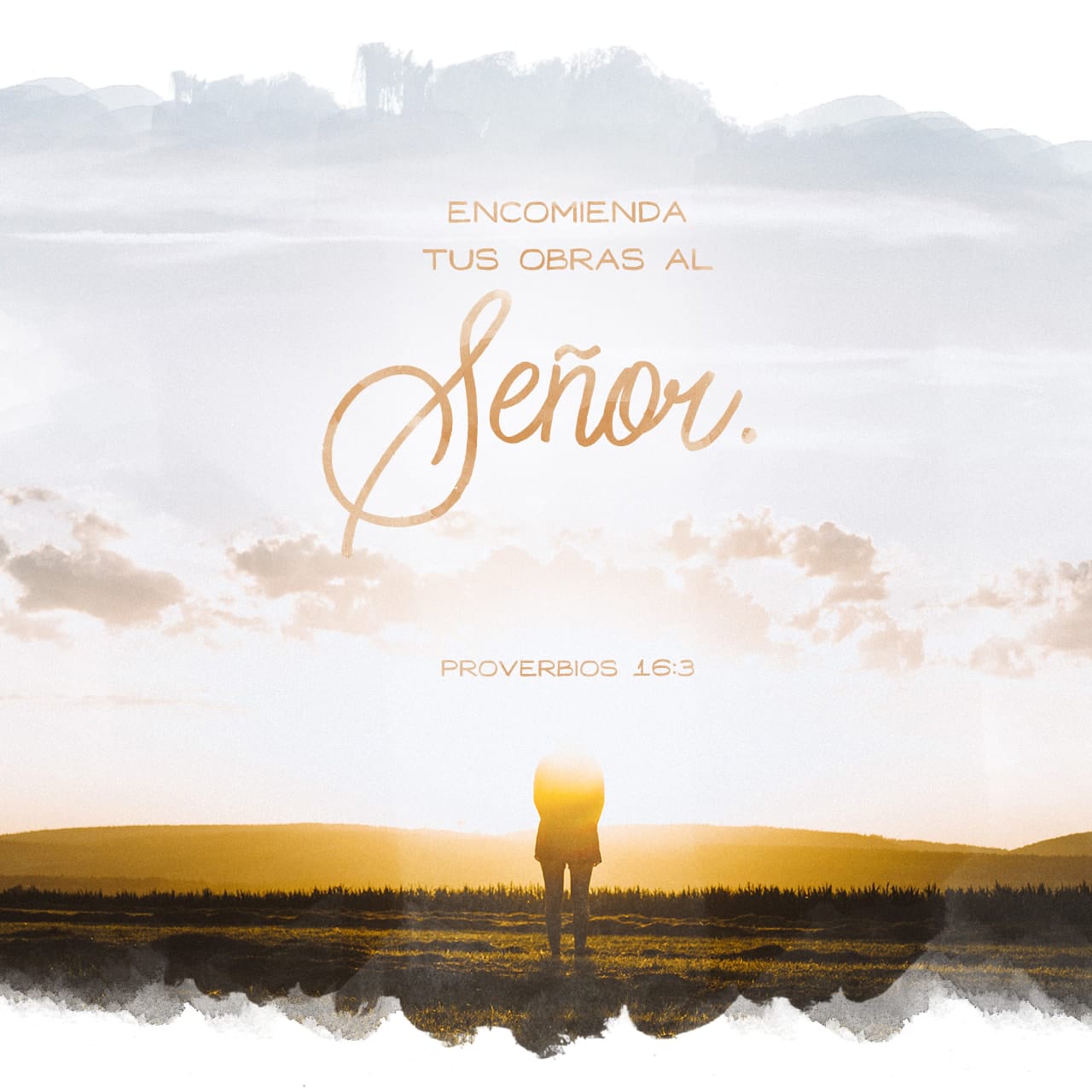 Proverbios 163 Encomienda A Jehová Tus Obras Y Tus Pensamientos Serán