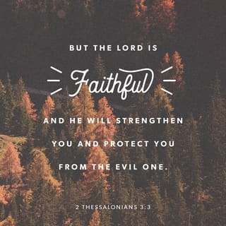 2 Thessalonians 33 But The Lord Is Faithful And He Will