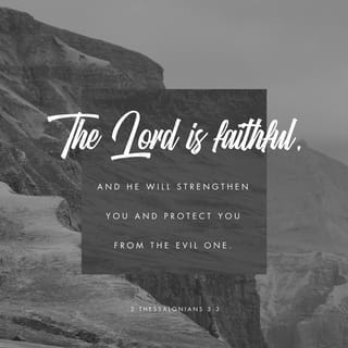 2 Thessalonians 33 But The Lord Is Faithful And He Will