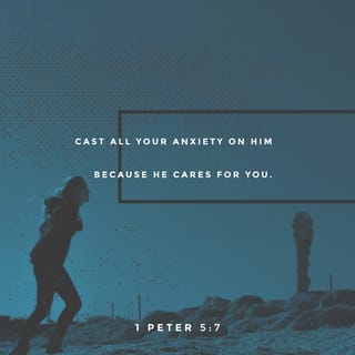 1 Peter 57 Give All Your Worries And Cares To God For He