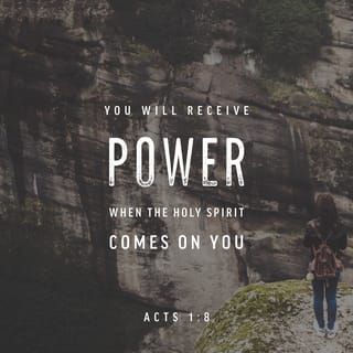 Acts 18 But You Will Receive Power When The Holy Spirit