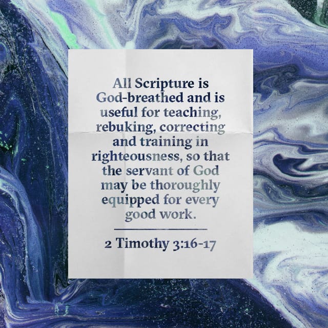 2 Timothy 316 17 Niv All Scripture Is God Breathed And Is